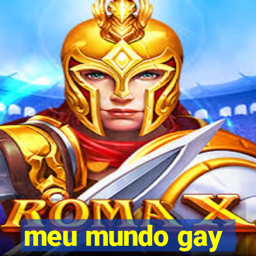 meu mundo gay